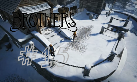 #15 | Unerwartete Wendung | Let’s Play Brothers – A Tale of Two Sons