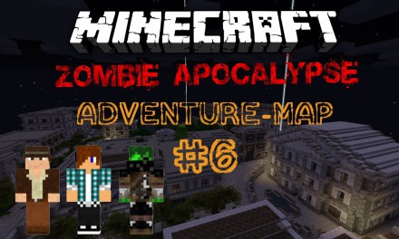 #6 | Weltretter| Let’s Adventure „Zombie Apocalypse“ Minecraft