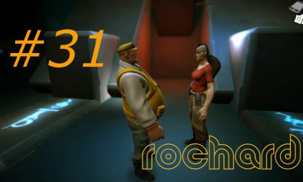 #31 | Rache ist süß | Let’s Play Rochard [DE]