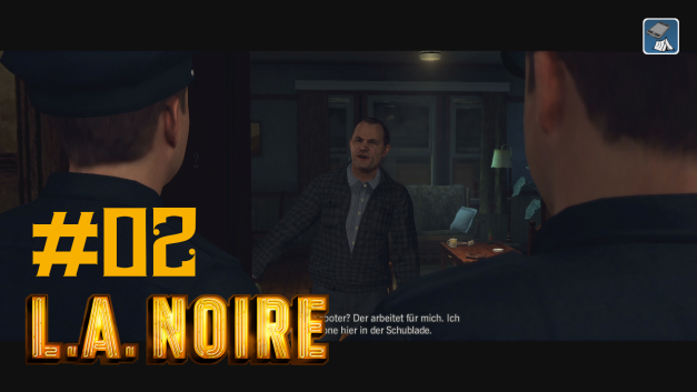 #2 | Herr Schröder | Let’s Play L.A. Noire