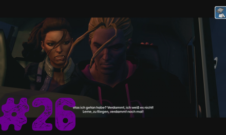 #26 | Wir hatten ihn fast! | Let’s Play Saints Row: The Third