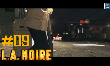 #9 | Eine himmlische Ehe | Let’s Play L.A. Noire