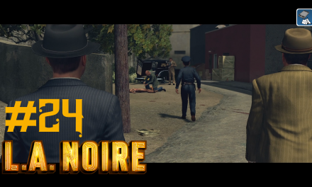 #24 | Der Seidenstrumpf-Mörder | Let’s Play L.A. Noire