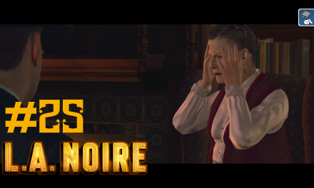 #25 | Die Besitzerin der Pension | Let’s Play L.A. Noire