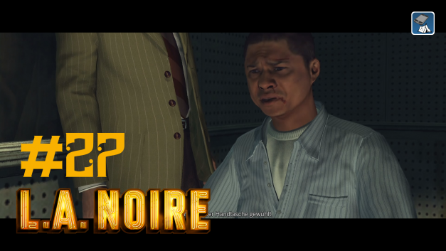 #27 | Angel Maldonado | Let’s Play L.A. Noire