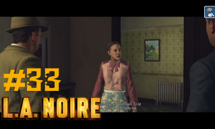 #33 | Bei McCaffrey zu Hause | Let’s Play L.A. Noire