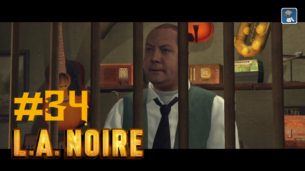 #34 | Die letzten Hinweise | Let’s Play L.A. Noire