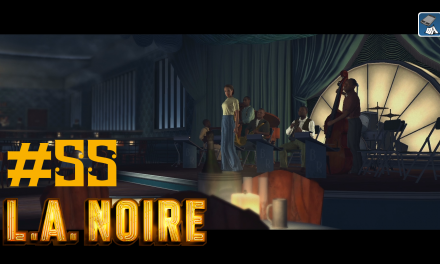 #55 | Blue Room | Let’s Play L.A. Noire