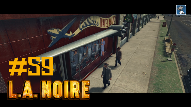 #59 | Gullivers Reisebüro | Let’s Play L.A. Noire