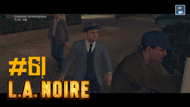 #61 | Die Gasinstallatuere | Let’s Play L.A. Noire