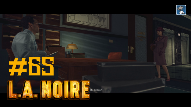 #65 | Ein Streichholzhaus | Let’s Play L.A. Noire