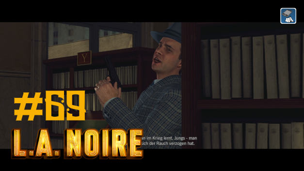 #69 | Schießerei in der Stadtbücherei | Let’s Play L.A. Noire