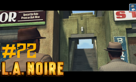 #72 | Eisgekühlt | Let’s Play L.A. Noire