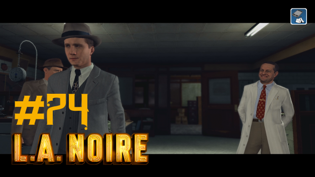 #74 | Die Spurensicherung | Let’s Play L.A. Noire