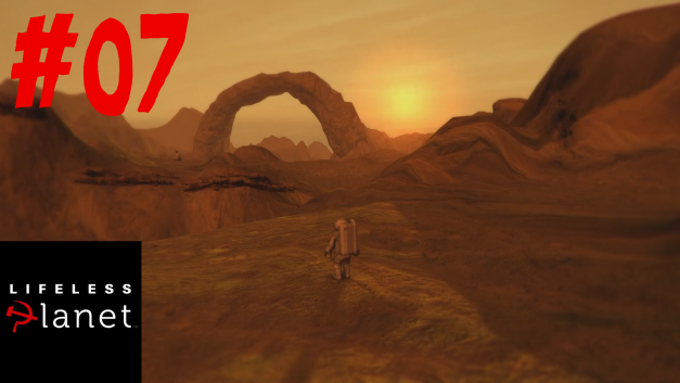 #7 | Badlands | Let’s Play Lifeless Planet