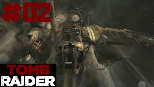 #2 | Das Flugzeugwrack | Let’s Play Tomb Raider