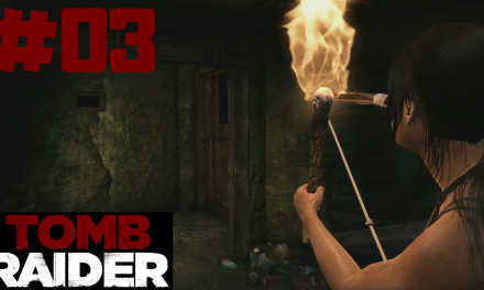 #3 | Eingesperrt | Let’s Play Tomb Raider