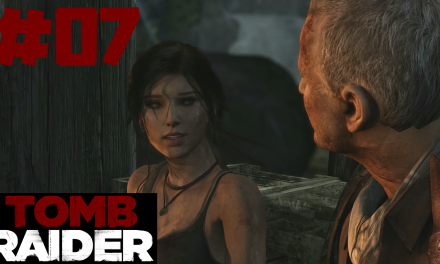 #7 | Neue Aufgabe, mit neuem Equipment | Let’s Play Tomb Raider
