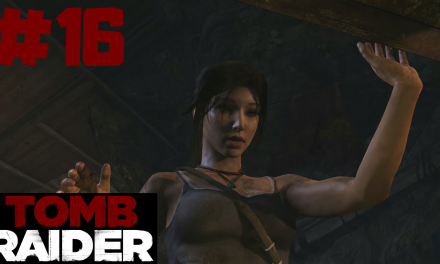 #16 | Die Quelle der Tränen | Let’s Play Tomb Raider