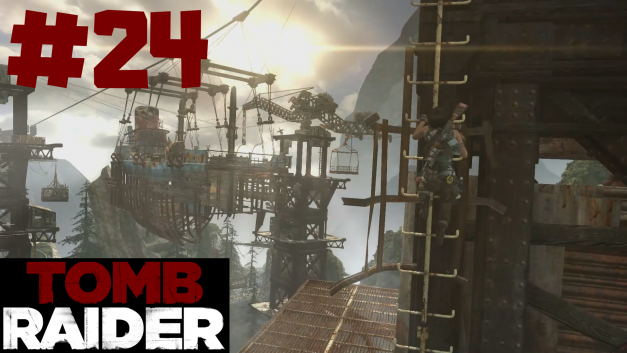 #24 | Die Werft | Let’s Play Tomb Raider