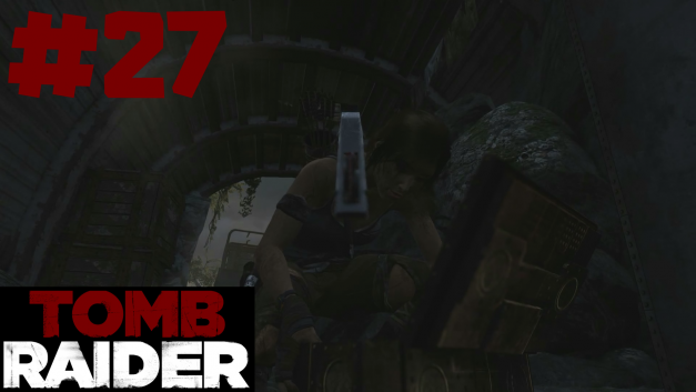 #27 | Raus aus der Gefahrenzone | Let’s Play Tomb Raider
