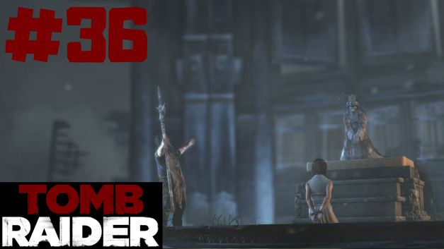 #36 | Strömt hinein und werdet wiedergeboren | Let’s Play Tomb Raider