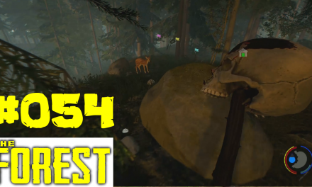 #54 | Auf Wanderschaft | Let’s Play The Forest