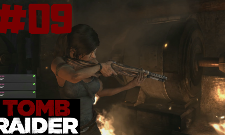 #9 | Einfach da oben rein werfen | Let’s Play Tomb Raider