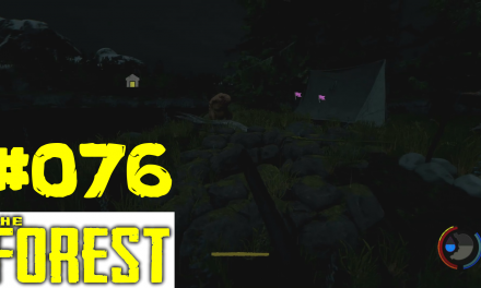 #76 | Kettensägen-Massaker | Let’s Play The Forest