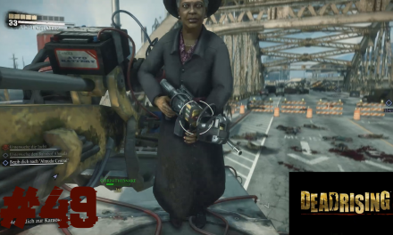 #49 | Meryl schickt uns durch die ganze Stadt | Let’s Play Dead Rising 3