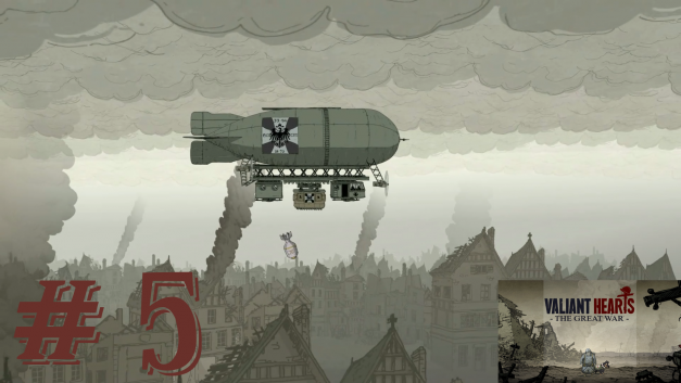 #5 | Der Zeppelin | Let’s Play Valiant Hearts The Great War