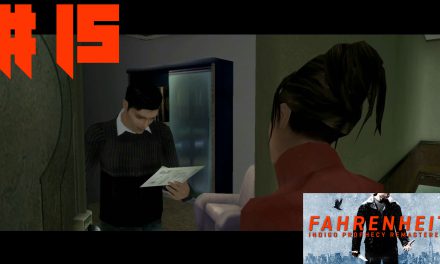 #15 | Tipp vom Nachbarn | Let’s Play Fahrenheit Remastered