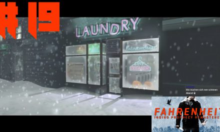 #19 | Der Waschsalon | Let’s Play Fahrenheit Remastered