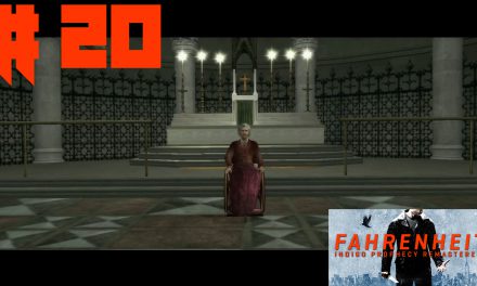 #20 | Sankt Paulus-Kirche | Let’s Play Fahrenheit Remastered