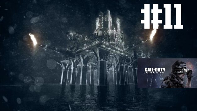 #11 | Bohrinsel | Let’s Play Call of Duty: Ghosts