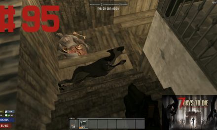 S1E95 | Wolf in unserer Wohnung | Let’s Play 7 Days To Die