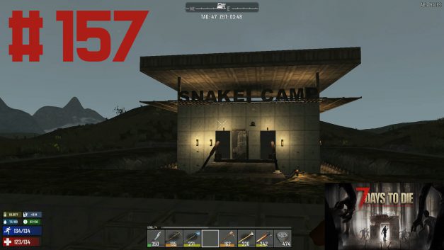 S1E157 | SNAKE-CAMP Festung | Let’s Play 7 Days To Die