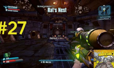 #27 | Rat’s Nest | Let’s Play Borderlands 2