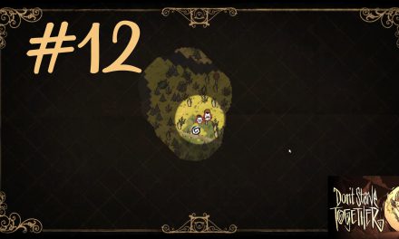 #12 | Orientierung finden | Let’s Play Don’t Starve Together
