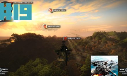 #19 | Helikopterkampf | Let’s Play Just Cause 2