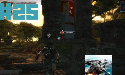 #25 | Den Tempel verteidigen | Let’s Play Just Cause 2