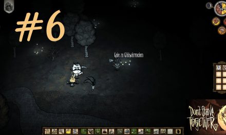 #6 | Glühwürmchen in der Nacht | Let’s Play Don’t Starve Together