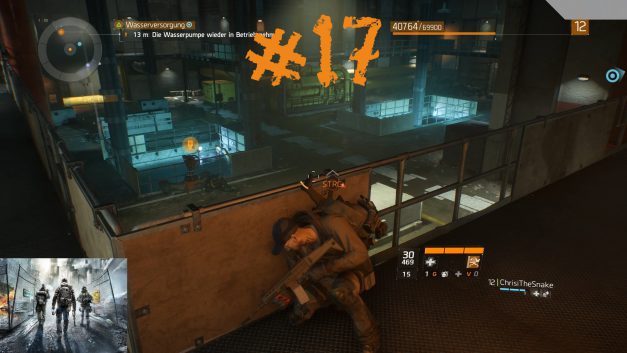 #17 | Der Druck steigt | Let’s Play Tom Clancy’s The Division