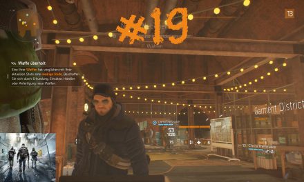 #19 | Axel Wallis | Let’s Play Tom Clancy’s The Division