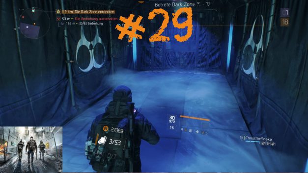 #29 | Betreten der Dark Zone | Let’s Play Tom Clancy’s The Division