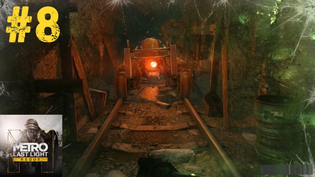 #8 | Unterwegs auf den Schienen | Let’s Play Metro Last Light Redux