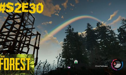 S2E30 | Regenbogen über unseren Turm | Let’s Play The Forest – Season 2