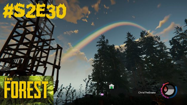 S2E30 | Regenbogen über unseren Turm | Let’s Play The Forest – Season 2