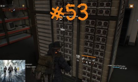 #53 | Im Serverraum | Let’s Play Tom Clancy’s The Division