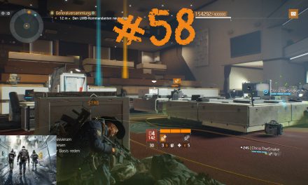 #58 | Vorlesung mal anders | Let’s Play Tom Clancy’s The Division